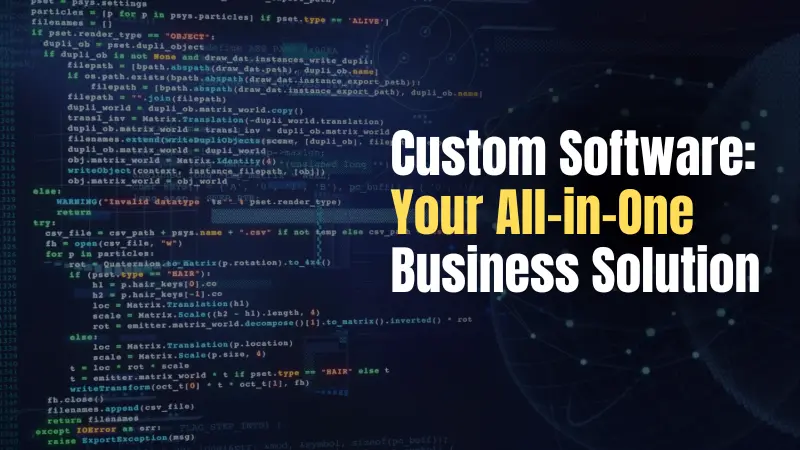 CUSTOM-SOFTWARE-YOUR-ALL-IN-ONE-BUSINESS-SOLUTION